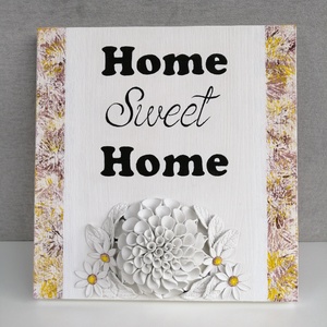 Home sweet home fali kép porcelán gyurma virágokkal, kézzel festve - Meska.hu