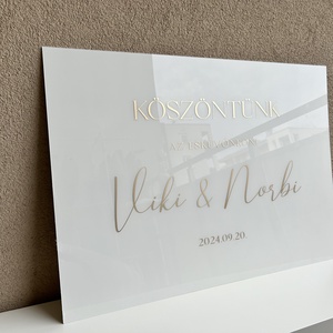 Esküvői plexi / akril üdvözlő, köszöntö tábla  - esküvő - dekoráció - tábla & jelzés - Meska.hu