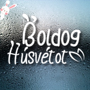 Boldog húsvétot felirat dekormatrica, ablakmatrica, Otthon & Életmód, Dekoráció, Ajtó- és ablak dekoráció, Ablakmatrica, Gravírozás, pirográfia, MESKA