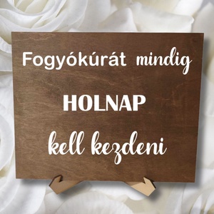 Fatábla Fogyókúra holnaptól - esküvő - dekoráció - tábla & jelzés - Meska.hu