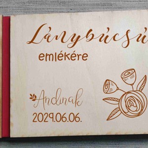 Lánybúcsú emlékkönyv, gravírozott fa borítású virágos - Meska.hu