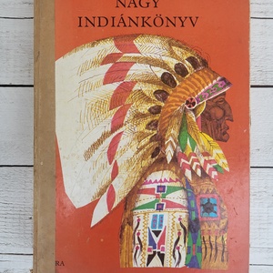 James Fenimore Cooper: Nagy indiánkönyv - könyv & zene - könyv - Meska.hu