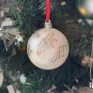 Karácsonyi gömb, egyedi felirattal - karácsony - karácsonyi lakásdekoráció - karácsonyfadíszek - Meska.hu