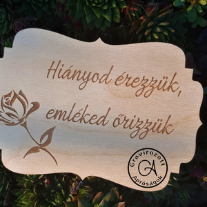 Hiányod érezzük - tábla, Otthon & Életmód, Dekoráció, Táblakép, Kép & Falikép, Famegmunkálás, Gravírozás, pirográfia, MESKA