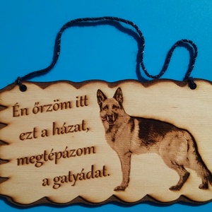 Humoros(nak szánt) kutyatábla, német juhász kutyával, rigmussal. Bejárathoz, falra, kutyaólra. - otthon & életmód - dekoráció - kép & falikép - táblakép - Meska.hu