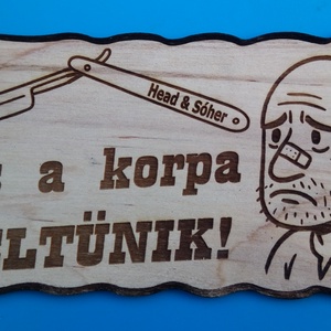 Humoros(nak szánt) garázstábla. , Otthon & Életmód, Dekoráció, Kép & Falikép, Táblakép, Gravírozás, pirográfia, MESKA