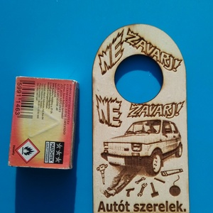 NE ZAVARJ! tábla. Polski 126P tulajnak. Vicces tábla, egyedi ajándék veteránosnak, autósnak., Esküvő, Dekoráció, Tábla & Jelzés, Gravírozás, pirográfia, MESKA