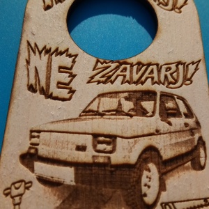 NE ZAVARJ! tábla. Polski 126P tulajnak. Vicces tábla, egyedi ajándék veteránosnak, autósnak. - esküvő - dekoráció - tábla & jelzés - Meska.hu