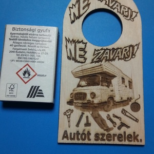 NE ZAVARJ! Barkas lakóautó Netábla. Ajándék: Barkasosnak, veteránosnak, autósnak, kirándulónak, férfinak, garázsajtóra. - esküvő - dekoráció - tábla & jelzés - Meska.hu