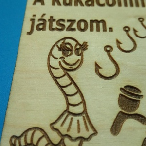 NE ZAVARJ! Netábla Vicces kukaccal, mely a kukaccal játszadozást védi. Horgásznak, pecásnak, fiúnak, férfinak ajándékba. - esküvő - dekoráció - tábla & jelzés - Meska.hu