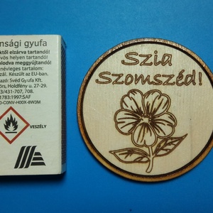 Szia szomszéd! Hűtőmégnes, lánynak, lány szomszédnak. Ajándéknak, köszönetnek, viccnek, jókedvnek. - otthon & életmód - konyhafelszerelés, tálalás - konyhai dekoráció - hűtőmágnes - Meska.hu