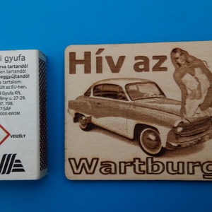 Wartburg 311 mintás hűtőmágenes. Hív az élet! felirattal, lánnyal. - otthon & életmód - konyhafelszerelés, tálalás - konyhai dekoráció - hűtőmágnes - Meska.hu