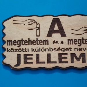Bölcsesség tábla.  Bölcselet a becsületről, gyerekeknek, felnőtteknek, otthonba, iskolába. - otthon & életmód - dekoráció - kép & falikép - fából készült kép - Meska.hu