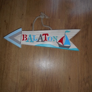 Balaton dekorációs nyíl hajóval - otthon & életmód - dekoráció - fali és függő dekoráció - felirat - Meska.hu