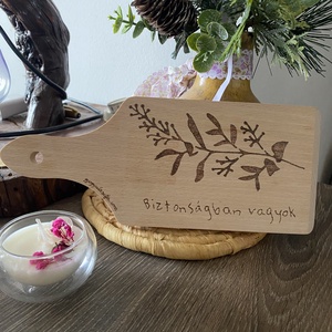 Fa vágódeszka - Biztonságban vagyok - Meska.hu
