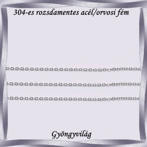 304 Nemes acél ékszerkellék: lánc méterben NALM 04-2, Kellékek & szerszámok, Gyöngyfűzés kellékek, Egyéb alkatrész, Ékszerkészítés, Mindenmás, Ékszerkészítés, MESKA
