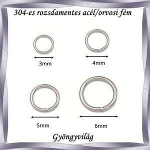 304 Nemes acél ékszerkellék: szerelőkarika , nyitott NASZK NY 3-6mm-es több vastagságban - kellékek & szerszámok - gyöngyfűzés kellékek - szerelőkarika - Meska.hu