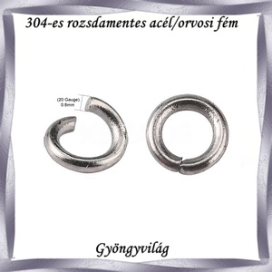 304 Nemes acél ékszerkellék: szerelőkarika , nyitott NASZK NY 3-6mm-es több vastagságban - kellékek & szerszámok - gyöngyfűzés kellékek - szerelőkarika - Meska.hu