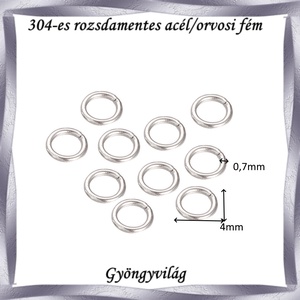 304 Nemes acél ékszerkellék: szerelőkarika, zárt NASZK Z 4x0,7 10db/cs - kellékek & szerszámok - gyöngyfűzés kellékek - szerelőkarika - Meska.hu