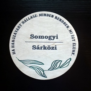 Ajtódísz választható névvel, szlogennel és mérettel - otthon & életmód - dekoráció - ajtó- és ablak dekoráció - ajtótábla - Meska.hu Ajtódísz választható névvel, szlogennel és mérettel - otthon & életmód - dekoráció - ajtó- és ablak dekoráció - ajtótábla - Meska.hu