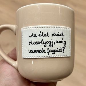 Vicces feliratos bögre (mosoly), Otthon & Életmód, Konyhafelszerelés, tálalás, Tálalás, Bögre & Csésze, Gyurma, MESKA
