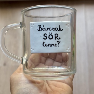 Vicces feliratos bögre (sör), Otthon & Életmód, Konyhafelszerelés, tálalás, Tálalás, Bögre & Csésze, Gyurma, MESKA