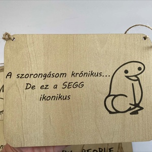 Vicces tábla ajándékba - Meska.hu