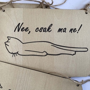 Vicces tábla ajándékba - otthon & életmód - dekoráció - asztal és polc dekoráció - gravírozott táblák - Meska.hu