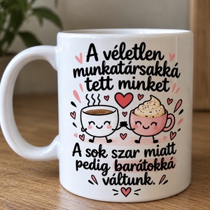 Kolléganő bögre � vicces ajándék munkatársnak, barátnőnek - otthon & életmód - konyhafelszerelés, tálalás - tálalás - bögre & csésze - Meska.hu