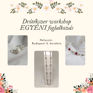 Drótékszer workshop  -EGYÉNI foglalkozás - diy (csináld magad) - workshop & tanfolyam - Meska.hu