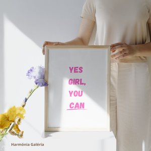 Motivációs kép. Yes girl, you can Inspirációs kép hálószobába, gyerekszobába. Lányos, nőries, pink kép. Girlpower :)  - művészet - grafika & illusztráció - művészi nyomat - Meska.hu