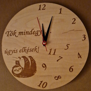 Tök mindegy lajháros vicces falióra, Otthon & Életmód, Dekoráció, Fali és függő dekoráció, Falióra & óra, Gravírozás, pirográfia, MESKA