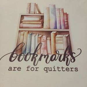 Könyvmolyoknak vászon szatyor-Bookmarks are for quitters... - Meska.hu