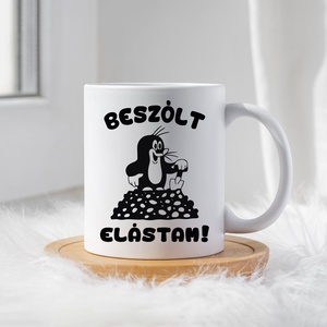 Beszólt, elástam Kisvakond/vakondos bögre, Otthon & Életmód, Konyhafelszerelés, tálalás, Tálalás, Bögre & Csésze, Decoupage, transzfer és szalvétatechnika, Fotó, grafika, rajz, illusztráció, MESKA