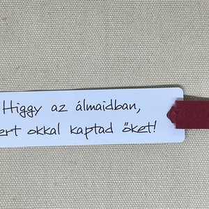 Motivációs fém könyvjelző - valódi bőr díszítéssel - Higgy az álmaidban, Könyv & Zene, Könyvjelző, Fotó, grafika, rajz, illusztráció, MESKA