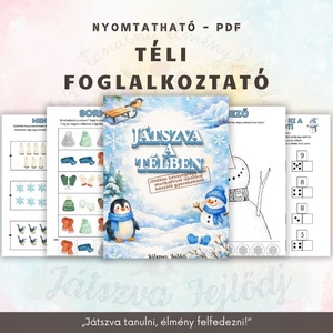 Játszva a Télben - Foglalkoztató füzet , Játék & Sport, Készségfejlesztő és Logikai játék, Oktató játékok, , Ez a 25 oldalas, téli témájú foglalkoztató kifejezetten nagycsoportos óvodások számára készült, aki..., MESKA