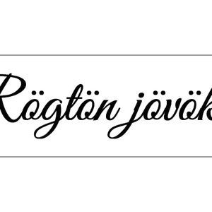 Egyedi Rögtön jövök! plexi tábla - otthon & életmód - dekoráció - ajtó- és ablak dekoráció - ajtótábla - Meska.hu