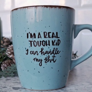 Taylor Swift bögre - I'm a real tough kid - Meska.hu