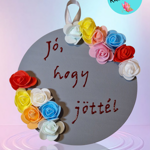 Jó, hogy jöttél virággal, Otthon & Életmód, Dekoráció, Ajtó- és ablak dekoráció, Ajtódísz & Kopogtató, Festészet, Festett tárgyak, MESKA