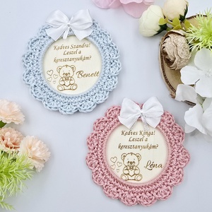Keresztszülő felkérő - horgolt, gravírozott hűtőmágnes - otthon & életmód - konyhafelszerelés, tálalás - konyhai dekoráció - hűtőmágnes - Meska.hu