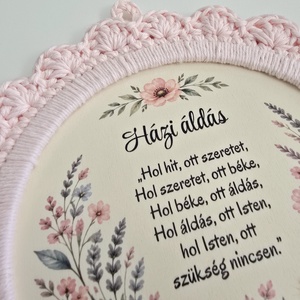 Házi áldás kézzel horgolt szegéllyel- 24 cm - otthon & életmód - vallás - házi áldás - Meska.hu