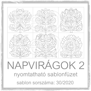 Napvirágok 2. 30/2020.- nyomtatható virágos sablon füzet - Meska.hu