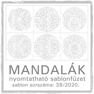 Mandalák 39/2020.- nyomtatható mandalás sablon füzet - Meska.hu