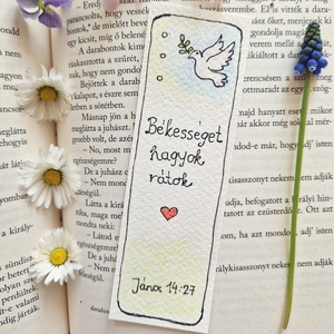 Akvarell könyvjelző - Békességet hagyok rátok bibliai felirattal, galamb motívummal, Könyv & Zene, Könyvjelző, Fotó, grafika, rajz, illusztráció, Festett tárgyak, MESKA