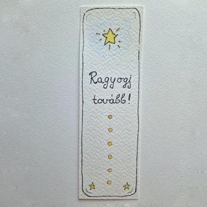 Akvarell könyvjelző - Ragyogj tovább felirattal, csillag motívumokkal - könyv & zene - könyvjelző - Meska.hu