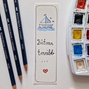 Akvarell könyvjelző - Bátran tovább felirattal, kishajó és szívecske motívumokkal - könyv & zene - könyvjelző - Meska.hu