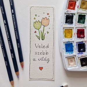 Akvarell könyvjelző - Veled szebb a világ felirattal, két tulipánnal - könyv & zene - könyvjelző - Meska.hu