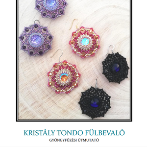DIY-Tutorial - Kristály tondo fülbevaló leírás - diy (csináld magad) - fűzésminták - Meska.hu