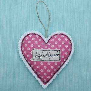 Textil szív -Szívtipró felirattal , Kellékek & szerszámok, Dekorációs kellékek, Egyéb kellékek, Varrás, Patchwork, foltvarrás, MESKA