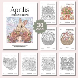 Áprilisi Húsvéti Csodák � Léleksimogató színező (PDF), Otthon & Életmód, Papír, írószer, Színező, , MESKA